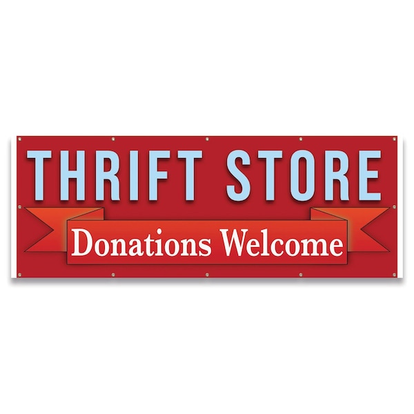 Thrift Store Donations Welcome Banner Concession Stand Food Truck Single Sided